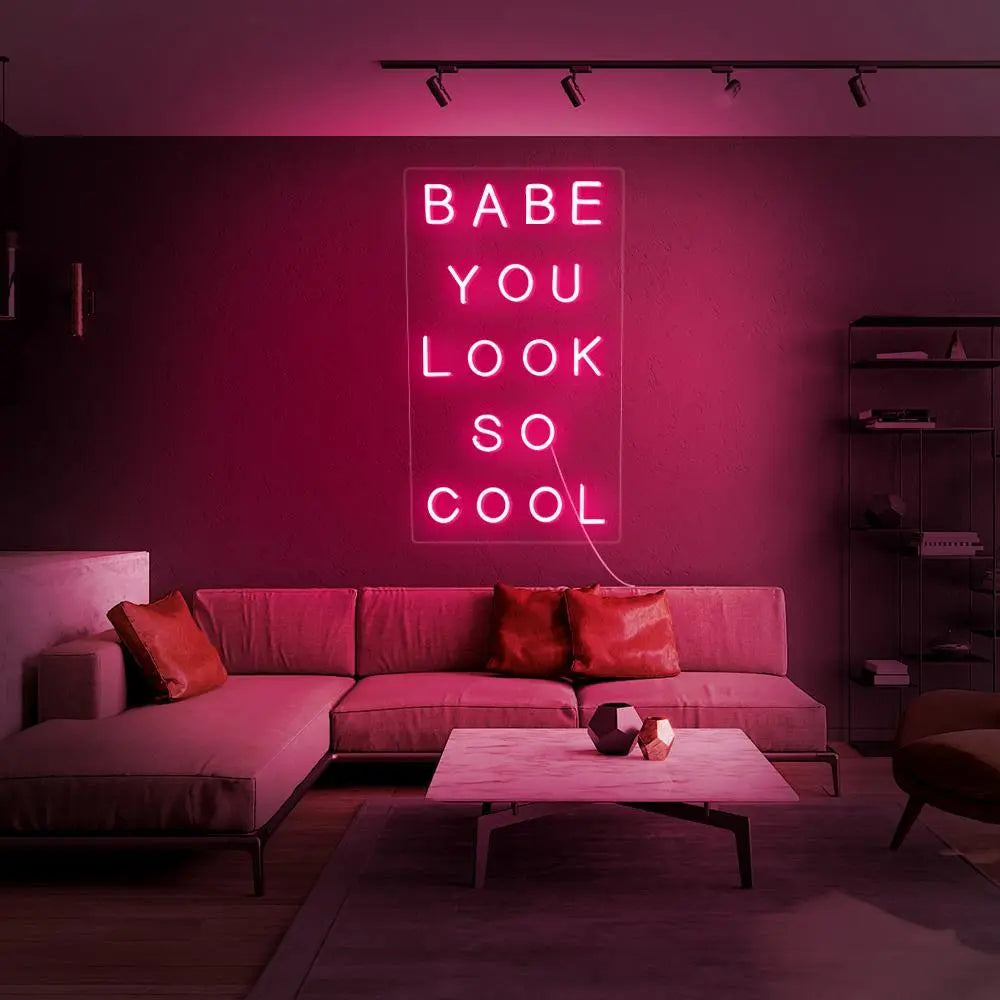 Babe You Look So Cool - Néon LED - PimpMyNeon