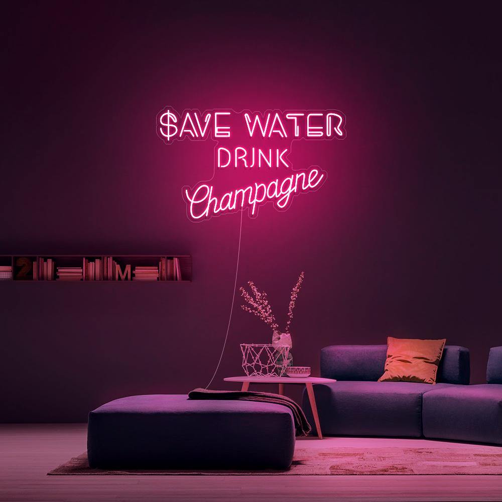 Save Water, Drink Champagne - Néon LED - PimpMyNeon